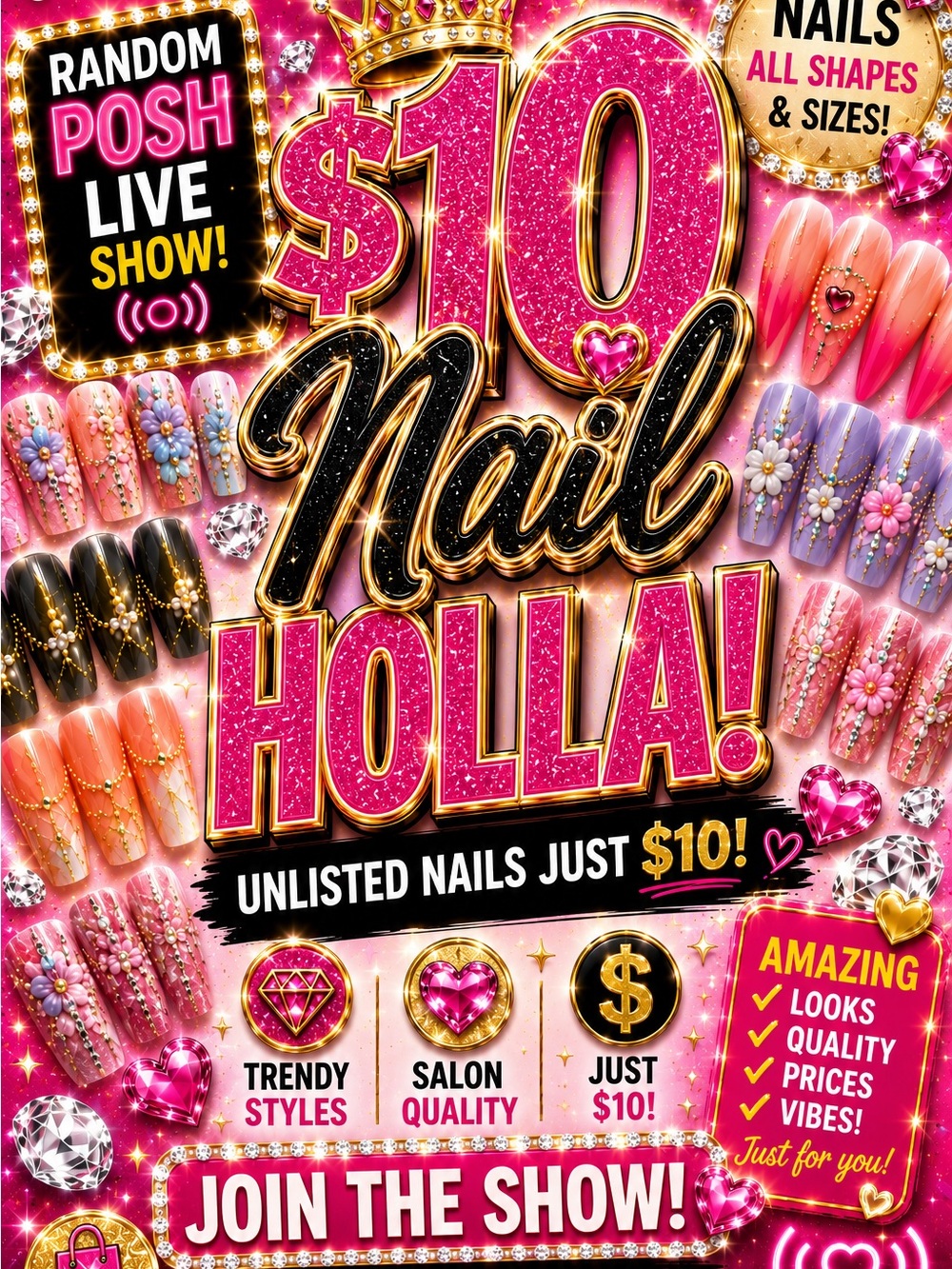 $10 Nail Holla! Press-On Nails Unlisted Flyer ( nails may vary)